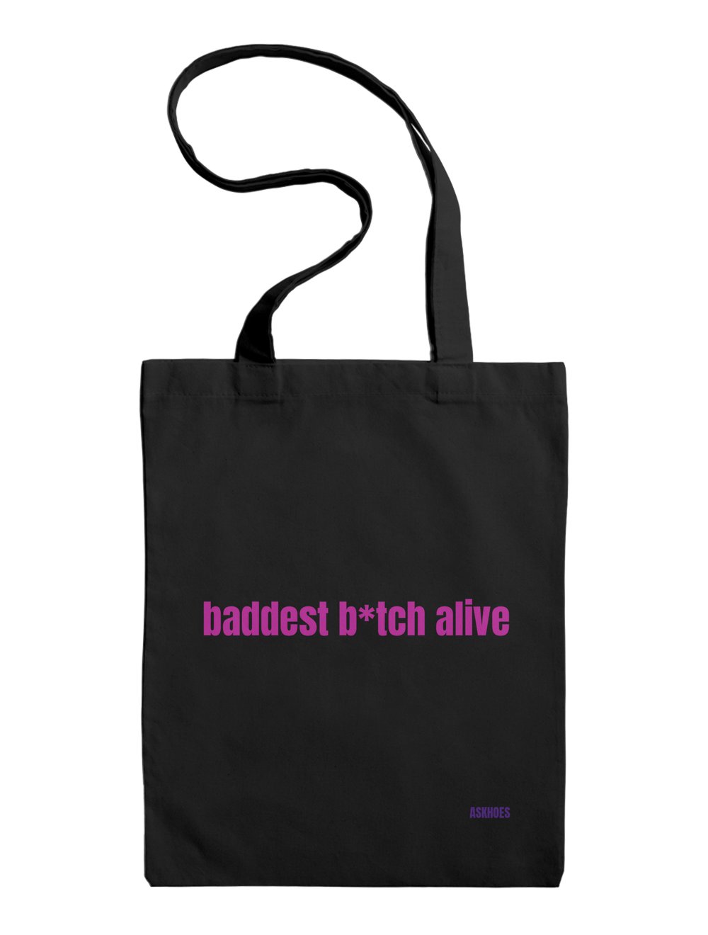 BADDEST B*TCH ALIVE