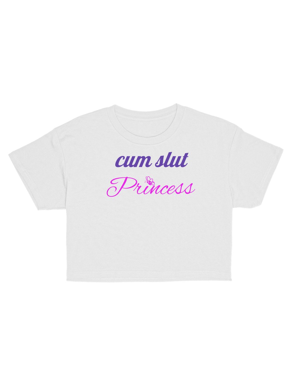 CUM SLUT PRINCESS