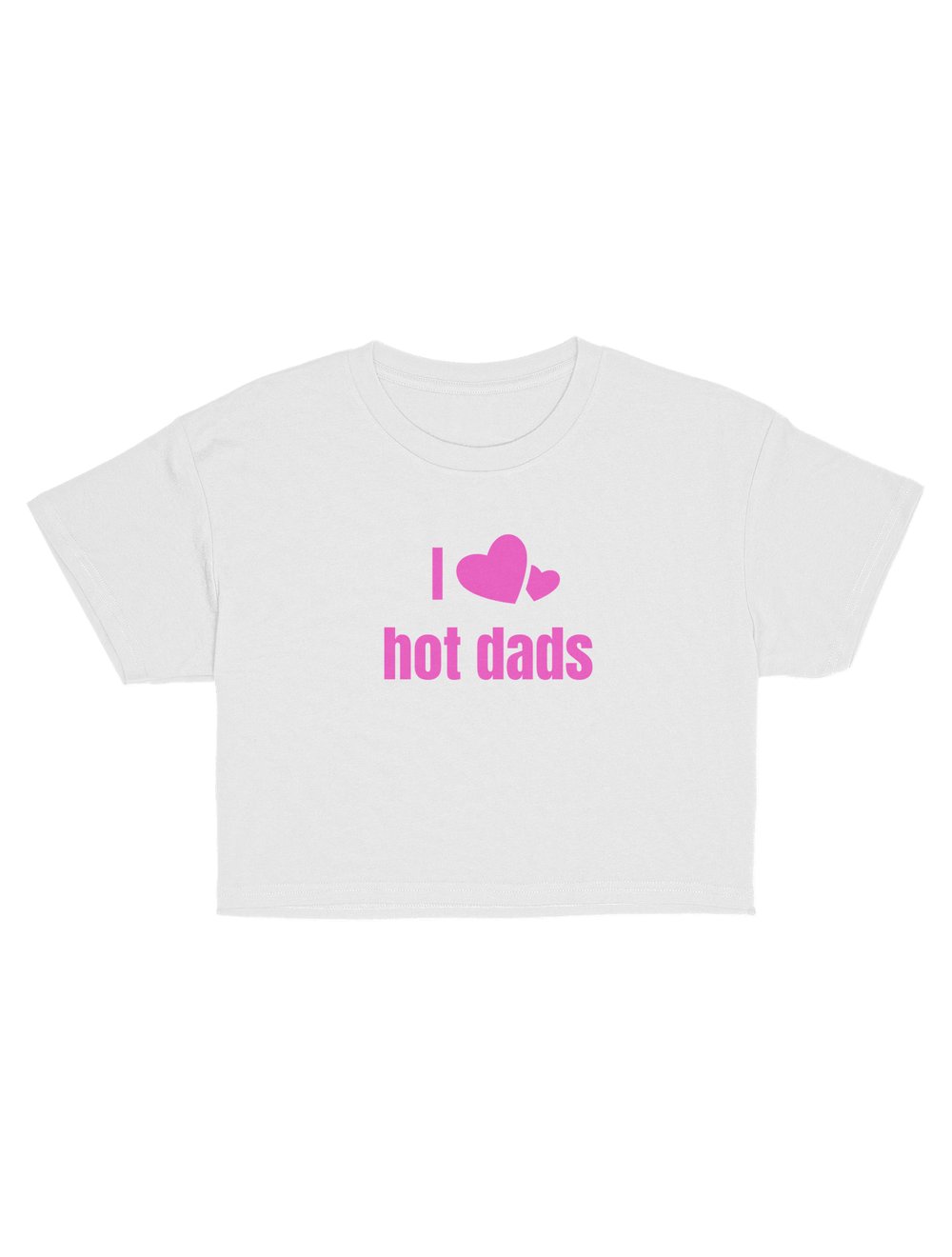 I LOVE HOT DADS