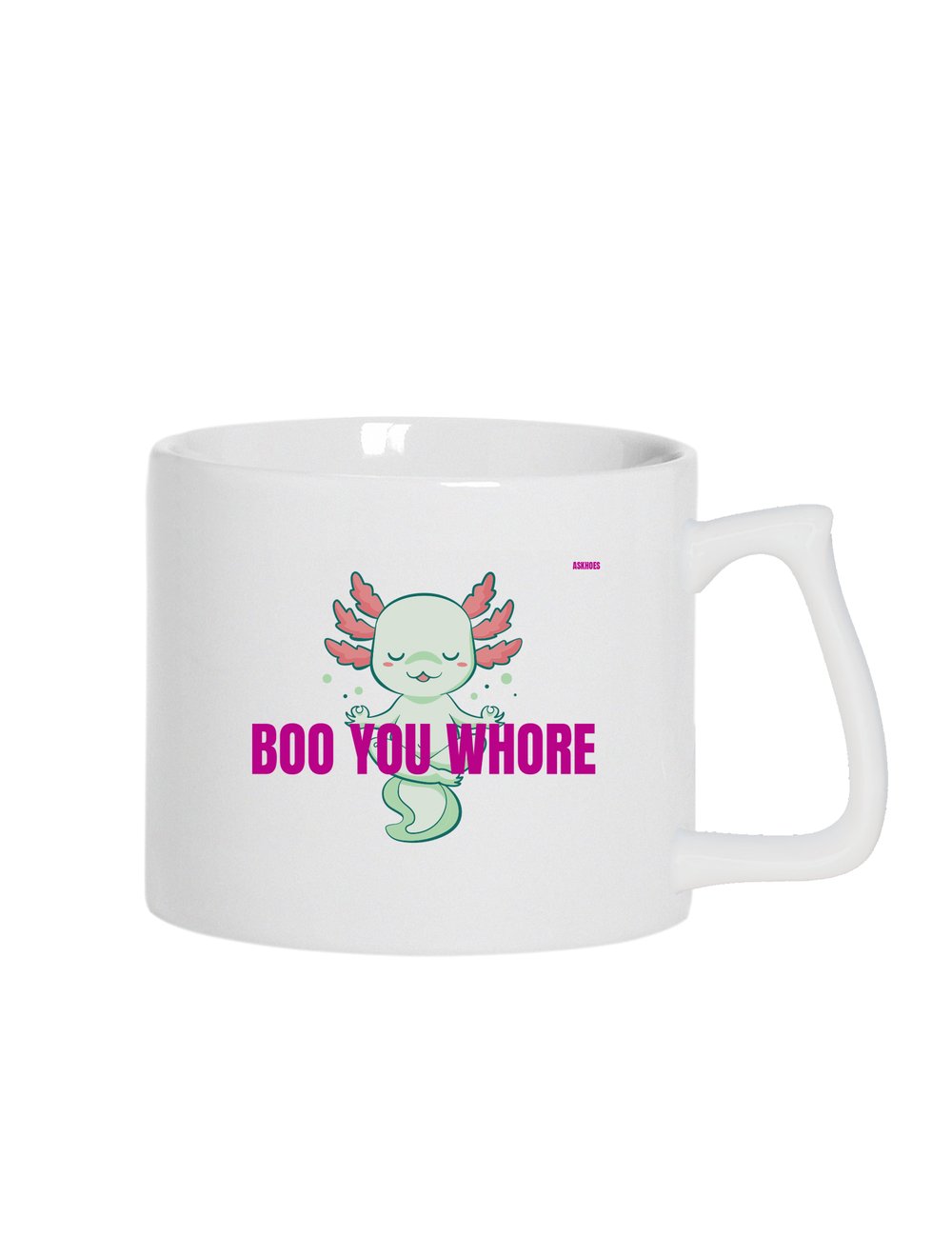 BOO YOU WHORE