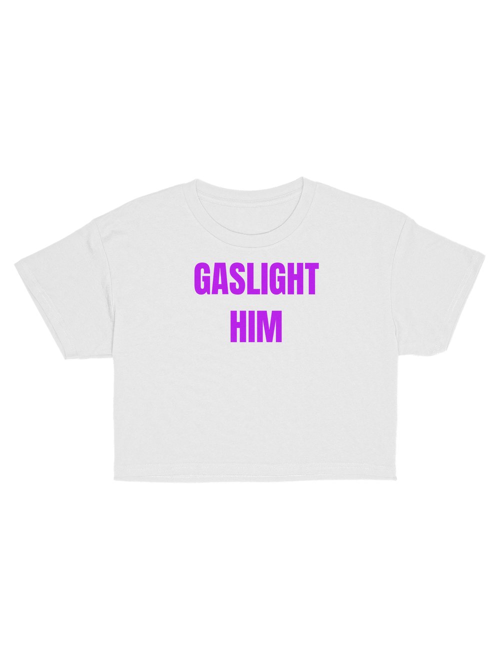 GASLIGHT HIM