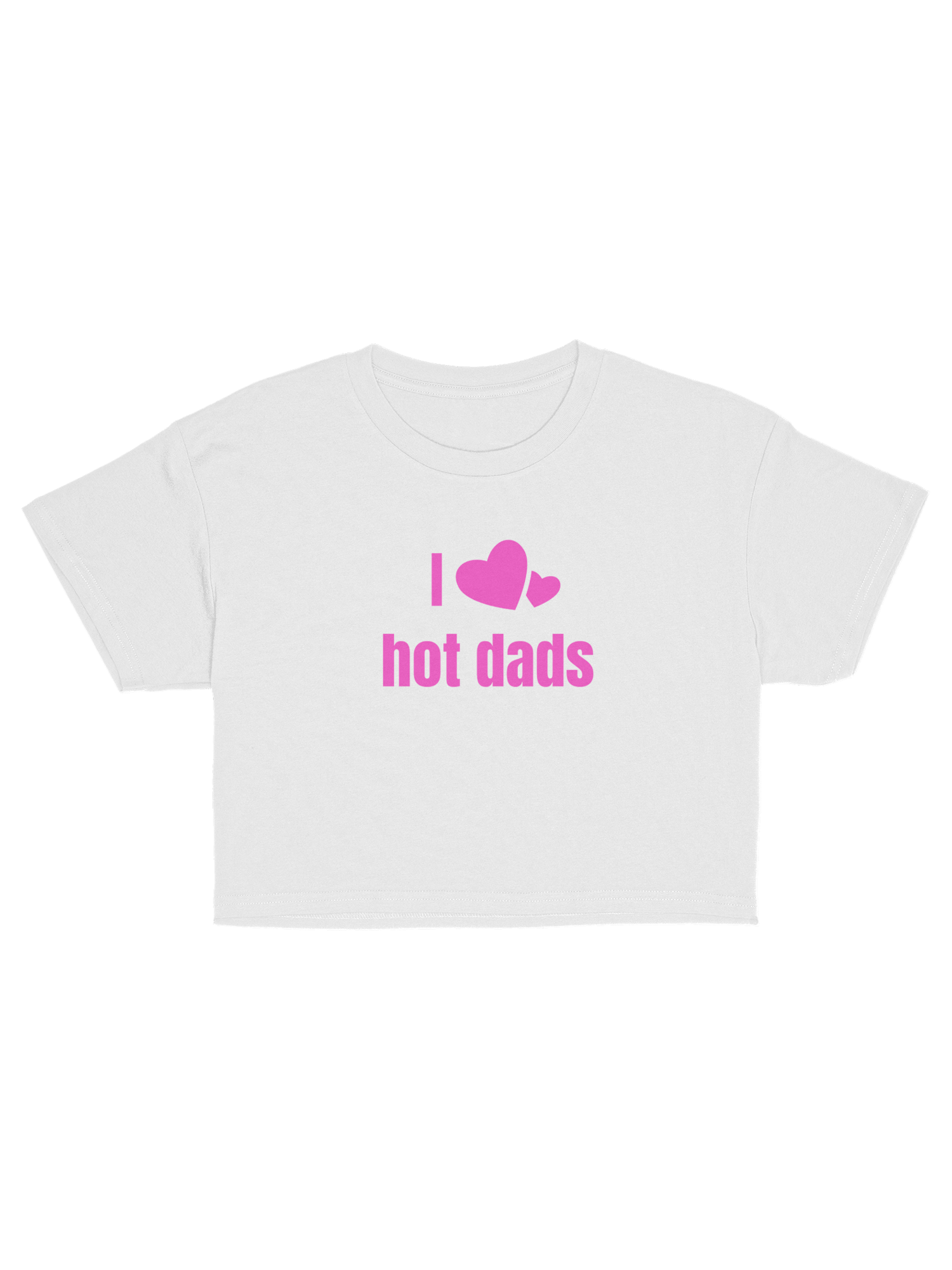 I LOVE HOT DADS